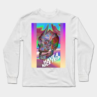 Aesthetic 'Have A Nice Trip' Crystal Skull ∆∆∆∆ Graphic Design/Illustration Long Sleeve T-Shirt